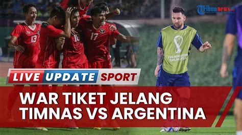 Perkiraan Harga Tiket Timnas Indonesia Vs Argentina Termahal Rp