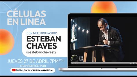 C Lulas En L Nea Con El Pastor Esteban Chaves Youtube