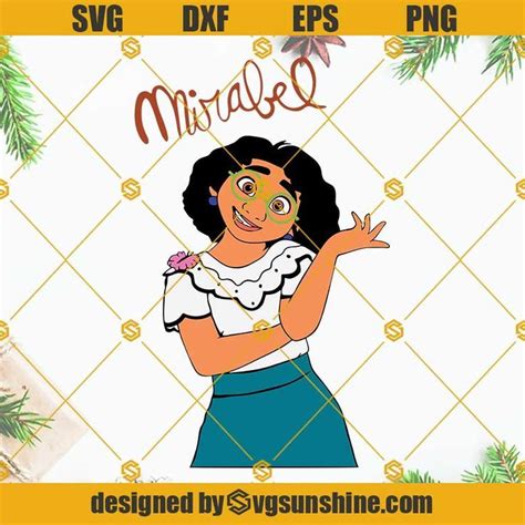 Mirabel Svg Encanto Svg Disney Encanto Svg Cricut Disney Mirabel