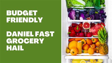 Budget Friendly Daniel Fast Grocery Haul Grocery List Meal Plan