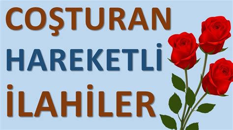 COŞTURAN HAREKETLİ İLAHİLER Zikirli İlahiler İlahi Dinle İlahi