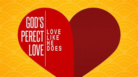 God S Perfect Love Rosendale Christian Church