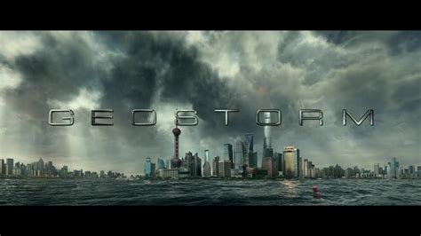 Geostorm Official Movie Trailer Youtube