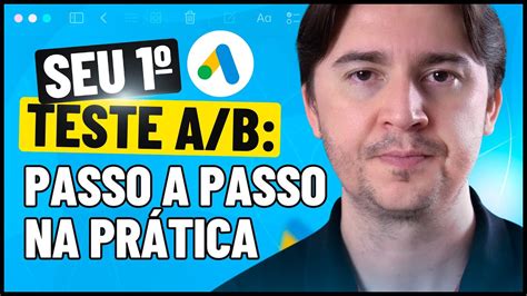 TESTE A B NA PRÁTICA PASSO A PASSO PARA QUEM VAI TESTAR PELA PRIMEIRA