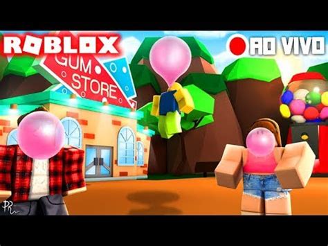 ROBLOX AO VIVO NOVO SIMULADOR DE FAZER BOLA DE CHICLETE Bubble Gum