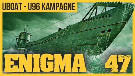 Enigma 47 DAS BOOT Als Spiel Realismus Karriere Im U Boot