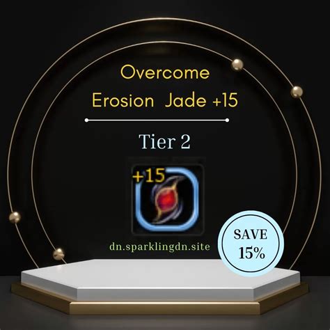 Overcame Erosion Jade Tier 2 15 Sparkling Dragon Nest Private Server