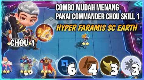 Combo Mudah Menang Pakai Commander Chou Skill Hyper Faramis Sc