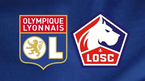 Ol Lille Quelle Heure Et Sur Quelle Cha Ne Voir Le Match