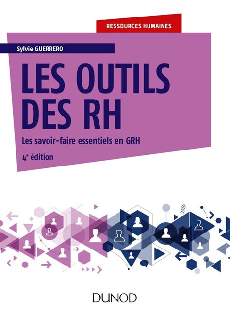 Les Outils Des Rh Les Savoir Faire Essentiels En Grh Sylvie