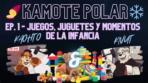 Podcast Furry Ep Juegos Juguetes Y Momentos De La Infancia