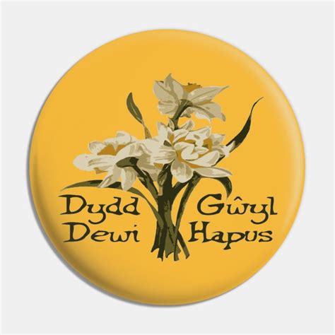 Dydd Gwyl Dewi Hapus - St Davids Day - Pin | TeePublic