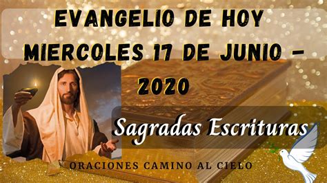 Lectura Del Dia Evangelio De Hoy Mi Rcoles De Junio De