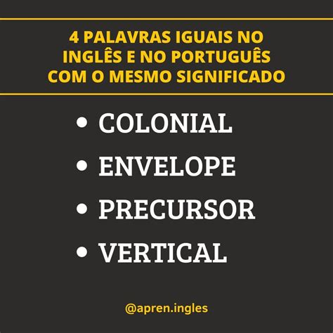 Palavras Iguais Em Portugu S E Ingl S Braincp