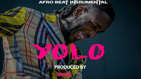 Yolo Afrobeat Instrumental Burna Boy Type Beat Prod By Mykah