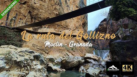 La ruta del Gollizno Una de las rutas más bonitas de Granada YouTube