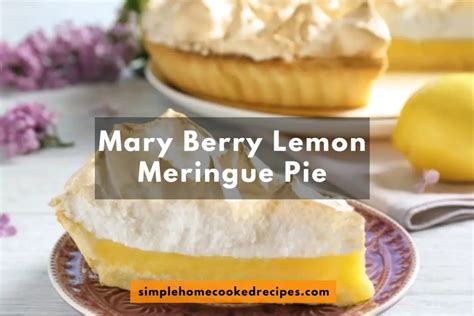 Mary Berry Lemon Meringue Pie Recipe