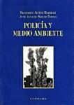 Librería Especializada Olejnik POLICIA Y MEDIO AMBIENTE