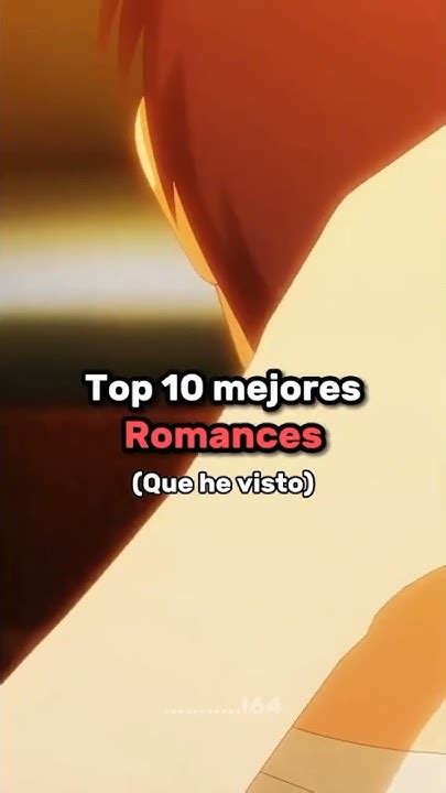 Top 10 Mejores Animes De Romance Youtube