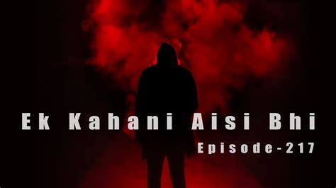 Ek Kahani Aisi Bhi Episode Season Youtube