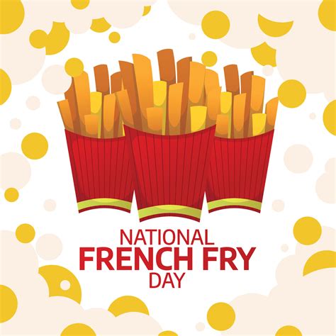 National French Fry Day Design Template For Celebration French Fry