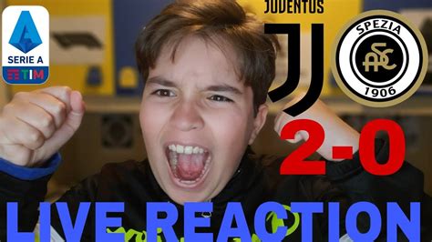 Come Abbiamo Fatto Live Reaction Juventus Spezia Youtube