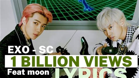 Lyrics Exo Sc Billion Views Feat Moon Youtube