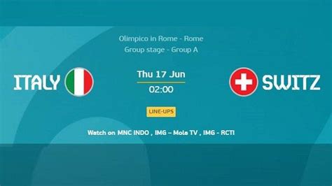 Channel TV Siaran Langsung EURO Dini Hari Ini ITALIA Vs SWISS Formasi