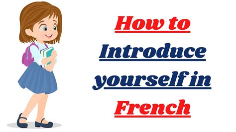 Learn French How To Introduce Yourself In French Introduce Yourself