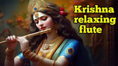 Krishna Relaxing Flute Indian Classical Flute Tune To Soothe Your