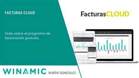 Facturas Cloud Todo Sobre El Programa De Facturaci N Gratuito Winamic