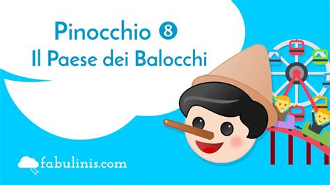 Pinocchio 8 Il Paese Dei Balocchi Favole Per Bambini Raccontate