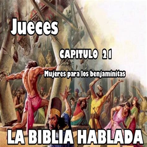 Jueces Capitulo Mujeres Para Los Benjaminitas From La Biblia Reina