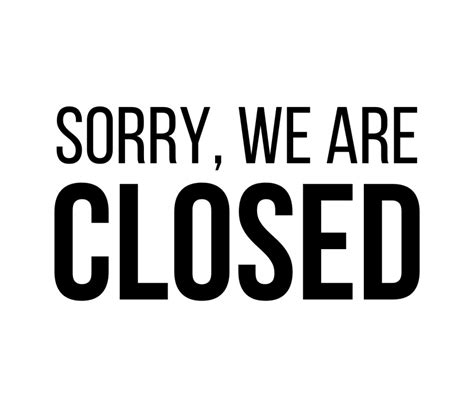 Sorry We Are Closed Sign Printable Templates Free Pdf Downloads