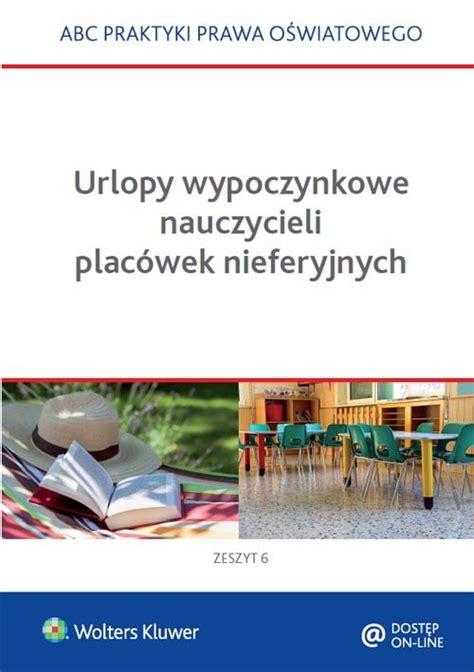 Urlopy wypoczynkowe nauczycieli placówek nieferyjnych Opracowanie