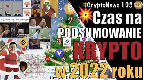 PODSUMOWANIE ROKU 2022 W KRYPTOWALUTACH JAKIE MOŻEMY WYCIĄGNĄĆ