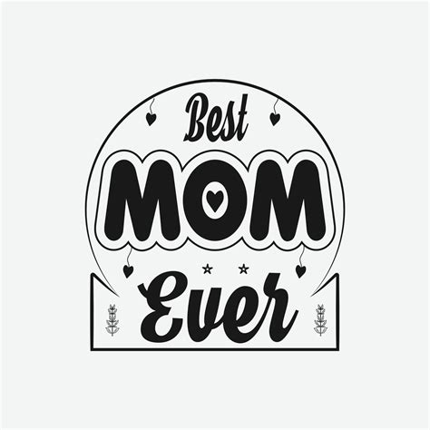 Best Mom Ever Mothers Day Calligraphy Mom Quote Lettering