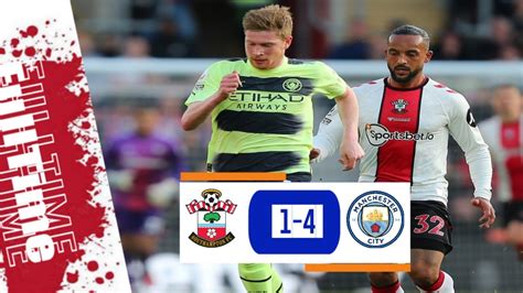 Southampton Vs Man City Hasil Liga Inggris Tadi Malam Youtube