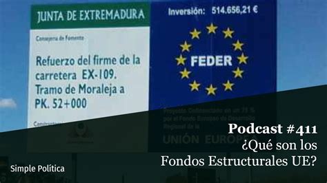 Podcast Qu Son Los Fondos Estructurales De La Ue Youtube