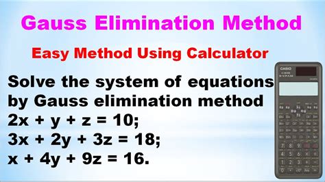 Snm Ma3251 Unit 3 Gauss Elimination Method Easy Method Using