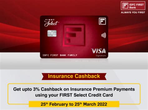 Idfc First Select Credit Card Get Cashback On Insurane Payments