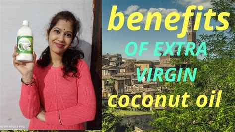 Extra Virgin Coconut Oil Benefits For Merit Vco Youtube