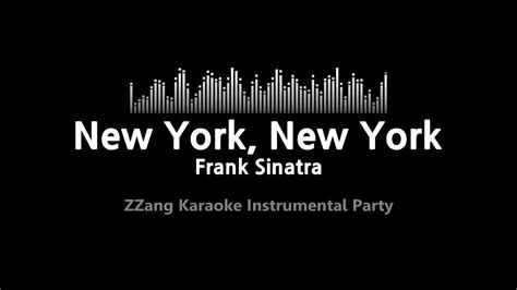 Frank Sinatra New York New York Instrumental [zzang Karaoke] Youtube