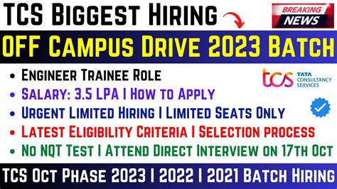 Tcs Biggest Hiring Update Tcs Off Campus Drive 2023 2022 2021 Batch Trainee Salary 35