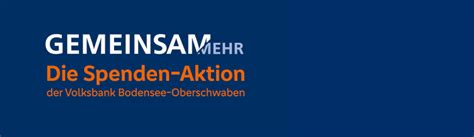 Gemeinsam Mehr Volksbank Bodensee Oberschwaben EG