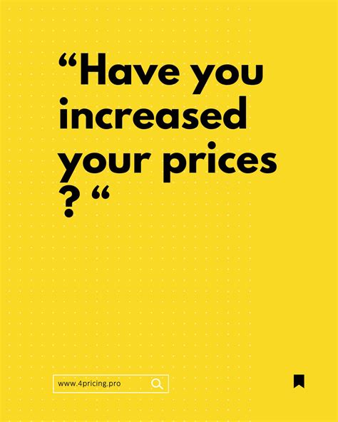 ⚡ Remember to justify price increases clearly. Focus on improved value
