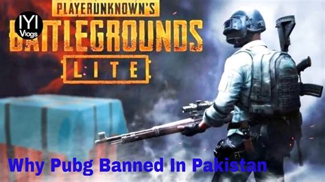 Pubg Why Pubg Banned In Pakistan Youtube