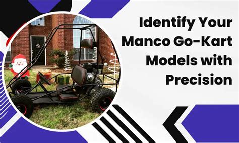 Identify Your Manco Go-Kart Models with Precision - GokartRiders