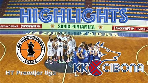 HIGHLIGHTS KK Sonik Puntamika KK Cibona YouTube