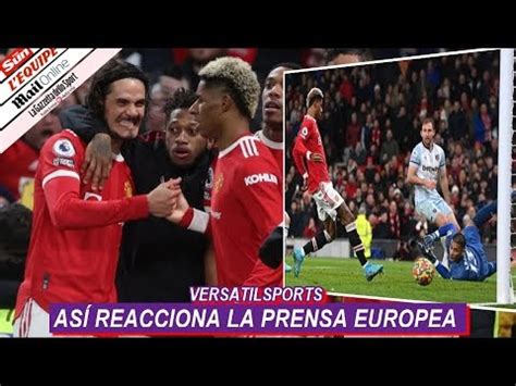 ASI REACCIONA PRENSA EUROPEA A ASISTENCIA De CAVANI MANCHESTER UNITED